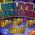Relive The Music 50s 60s & 70s