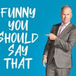 Gerry Dee: Funny You Should Say That