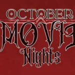 October Movie Nights