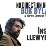 Inside Llewyn Davis + No Direction Home: Bob Dylan